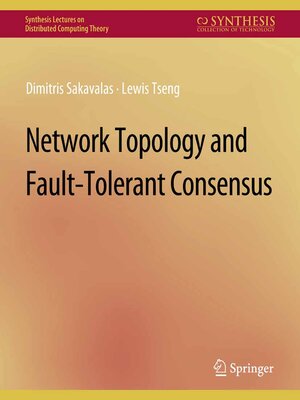 cover image of Network Topology and Fault-Tolerant Consensus